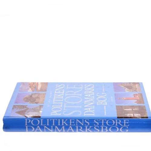 Politikens store Danmarksbog af Søren Olsen (f. 1954-12-14) (Bog)