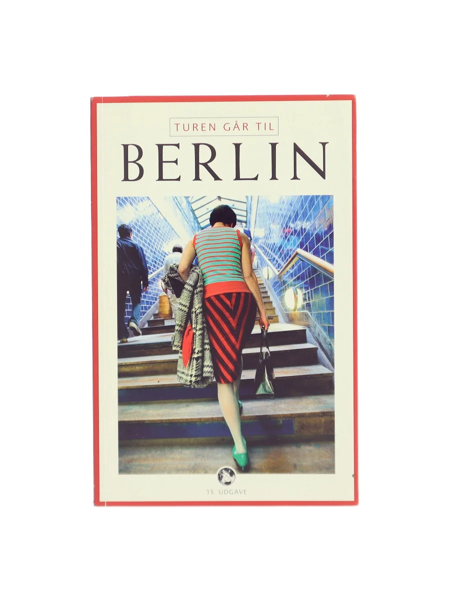 Forsiden af Turen går til Berlin af Ukendt