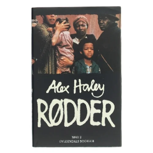 Rødder. Bind 2 af Alex Haley (Bog)