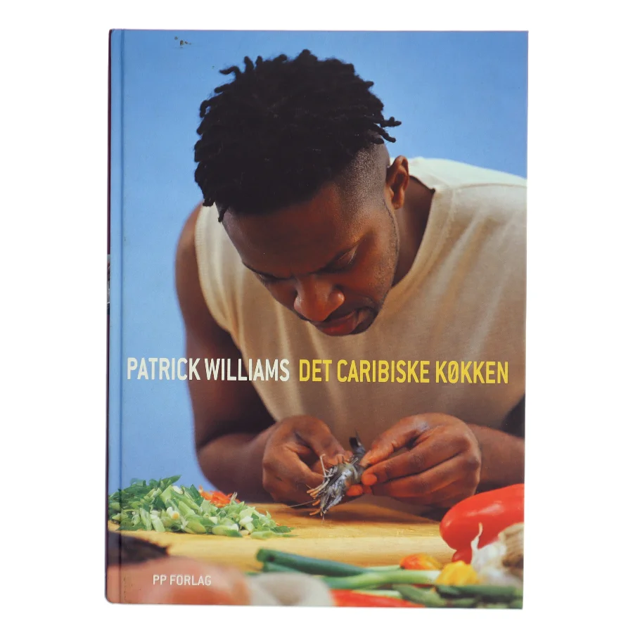 Det caribiske køkken af Patrick Williams (Bog)