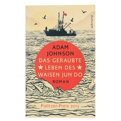 Das geraubte Leben des Waisen Jun Do af Adam Johnson (Bog)