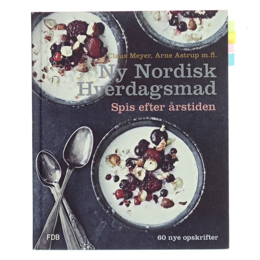 Ny nordisk hverdagsmad - spis efter årstiden (Bog)