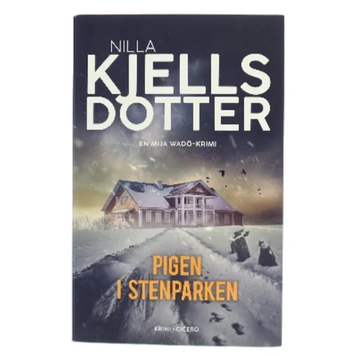 Pigen i Stenparken af Nilla Kjellsdotter (f. 1987) (Bog)