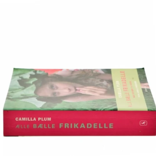 Ælle bælle frikadelle af Camilla Plum (Bog)
