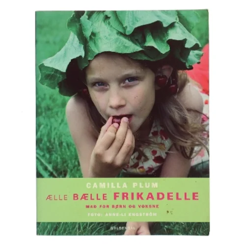 Ælle bælle frikadelle af Camilla Plum (Bog)