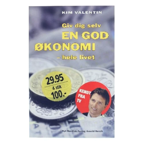 Giv dig selv en god økonomi - hele livet af Kim Valentin (Bog)