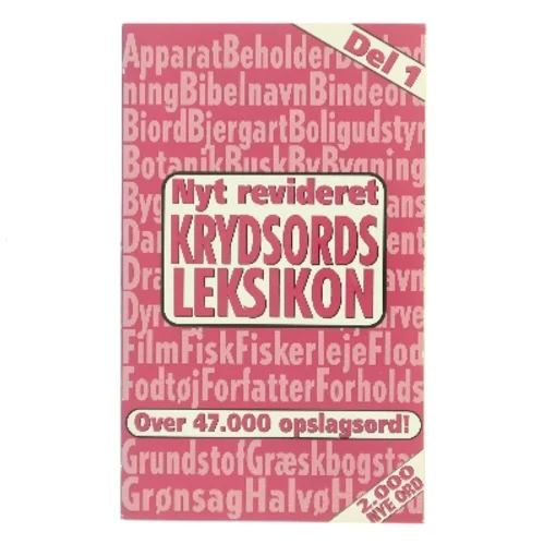 Nyt revideret krydsordsleksikon. Del 1 af Uoplyst (Bog)