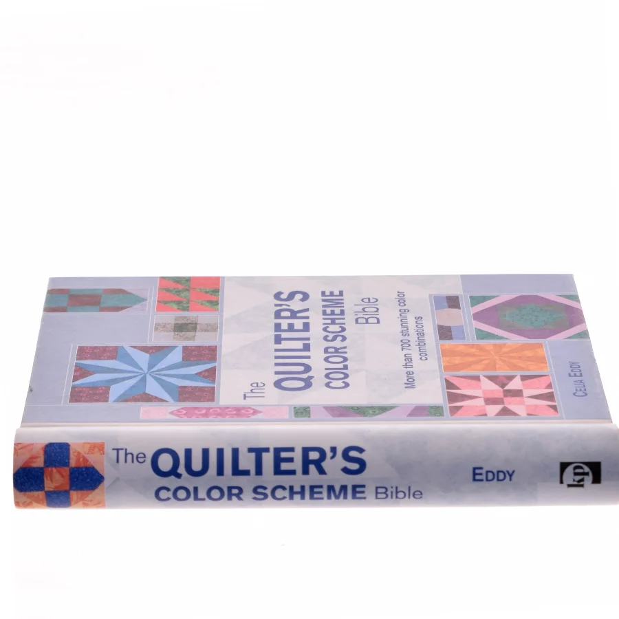 The Quilter's Color Scheme Bible af Celia Eddy (Bog)