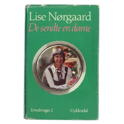 De sendte en dame af Lise Nørgaard (Bog)