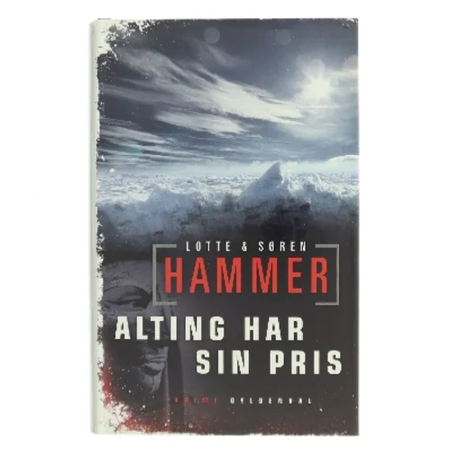 Alting har sin pris af Lotte Hammer (Bog)