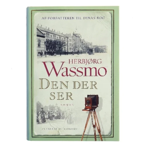 Den der ser af Herbjørg Wassmo (Bog)