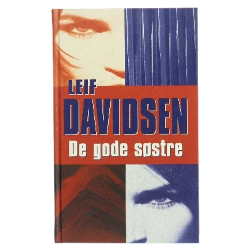 De gode søstre : roman af Leif Davidsen (Bog)