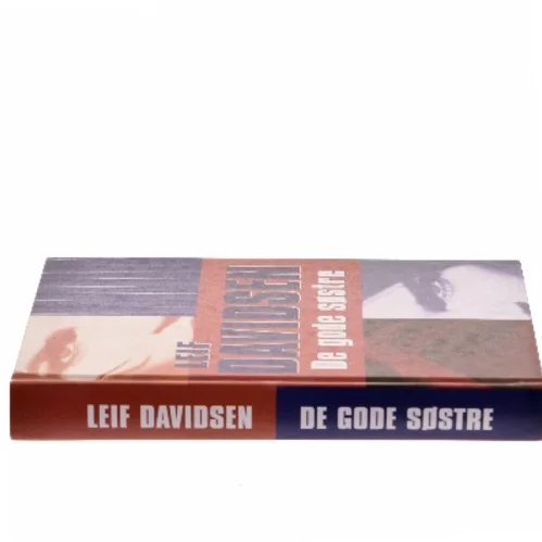De gode søstre : roman af Leif Davidsen (Bog)