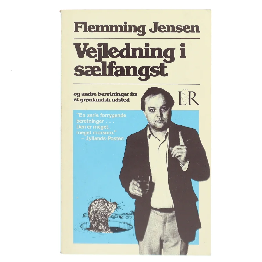 Vejledning i sælfangst og andre beretninger fra et grønlandsk udsted af Flemming Jensen (Bog)