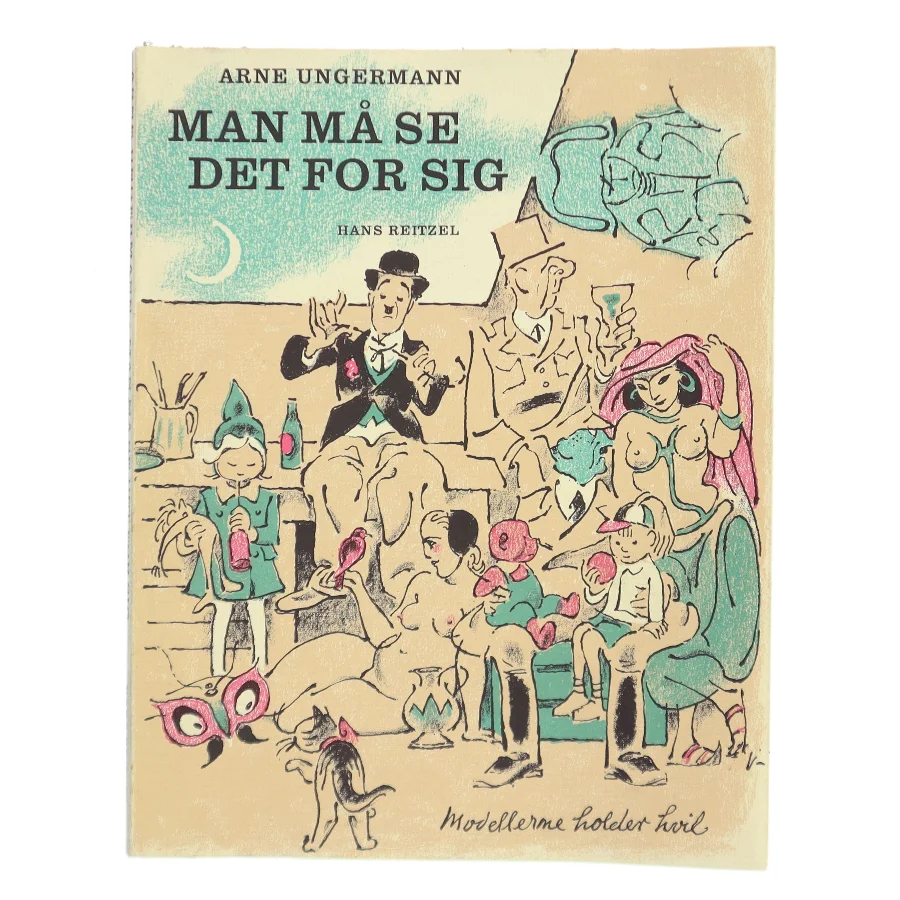 Man må se det for sig af Arne Ungermann (Bog)