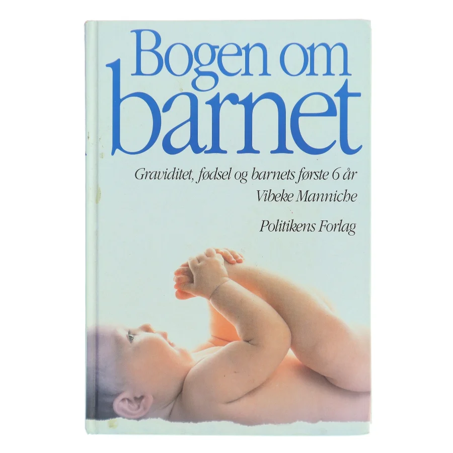 Bogen om barnet af Vibeke Manniche (Bog)