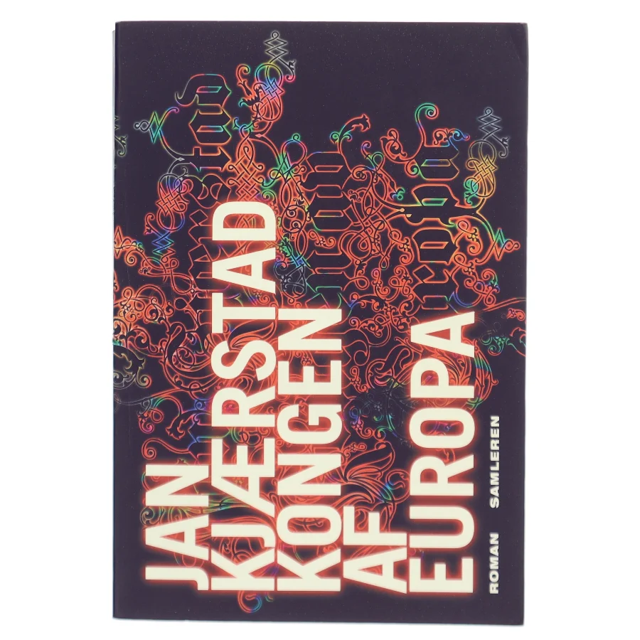 Kongen af Europa af Jan Kjærstad (Bog)