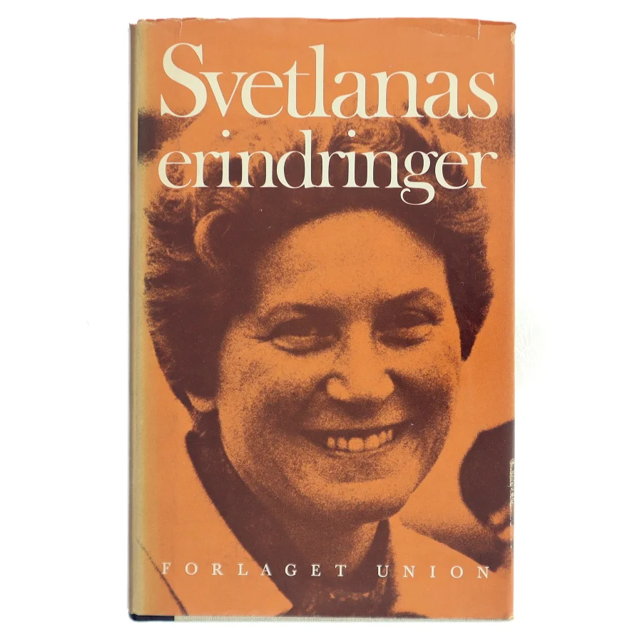 Svetlanas erindringer af Svetlana Allilujeva (Bog)