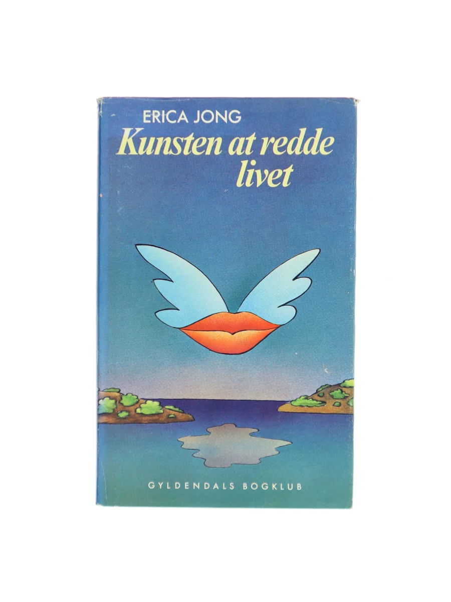 Forsiden af Kunsten at redde livet (How to Save Your Own Life) af Erica Jong