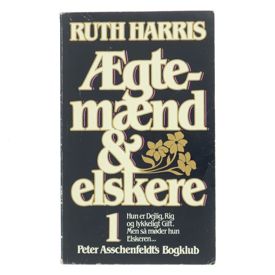 Ægtemænd & elskere 1 af Ruth Harris (Bog)