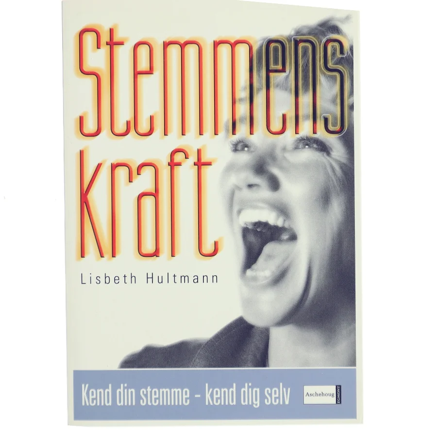 Stemmens kraft af Lisbeth Hultmann (Bog)