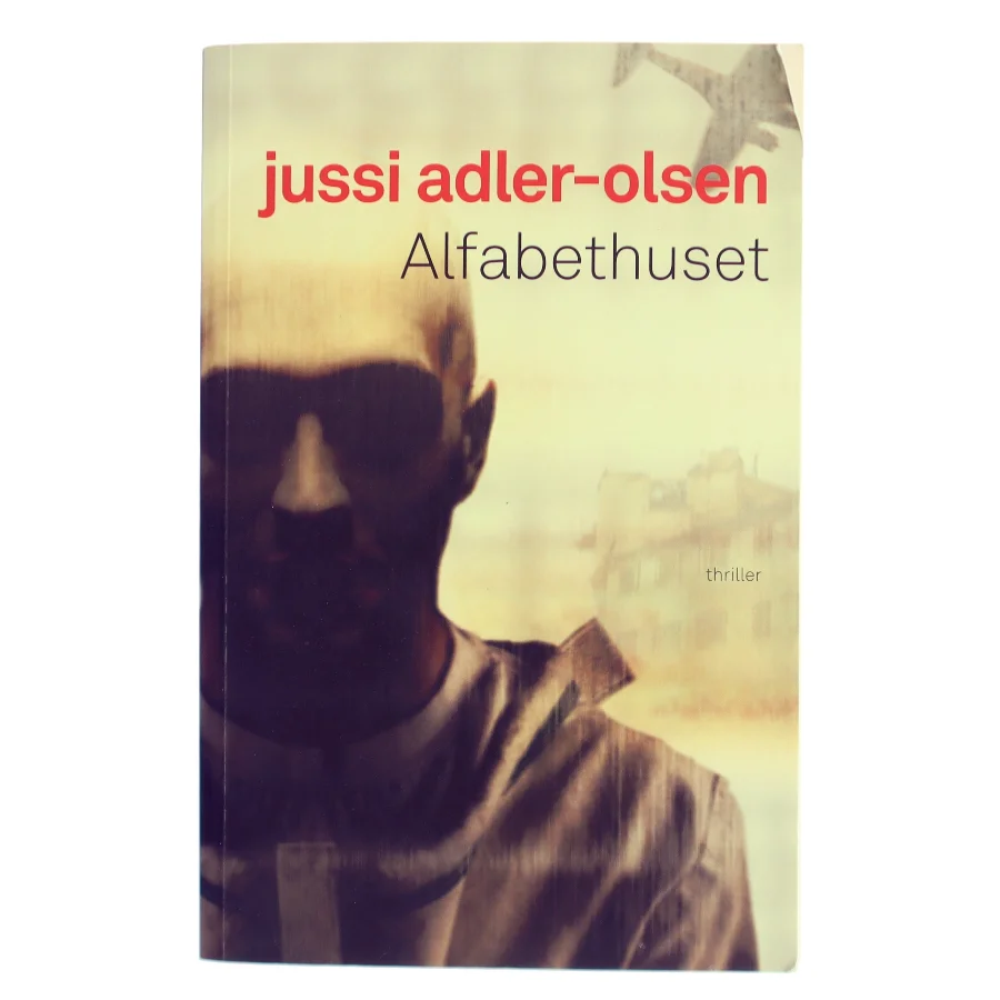 Alfabethuset af Jussi Adler-Olsen (Bog)