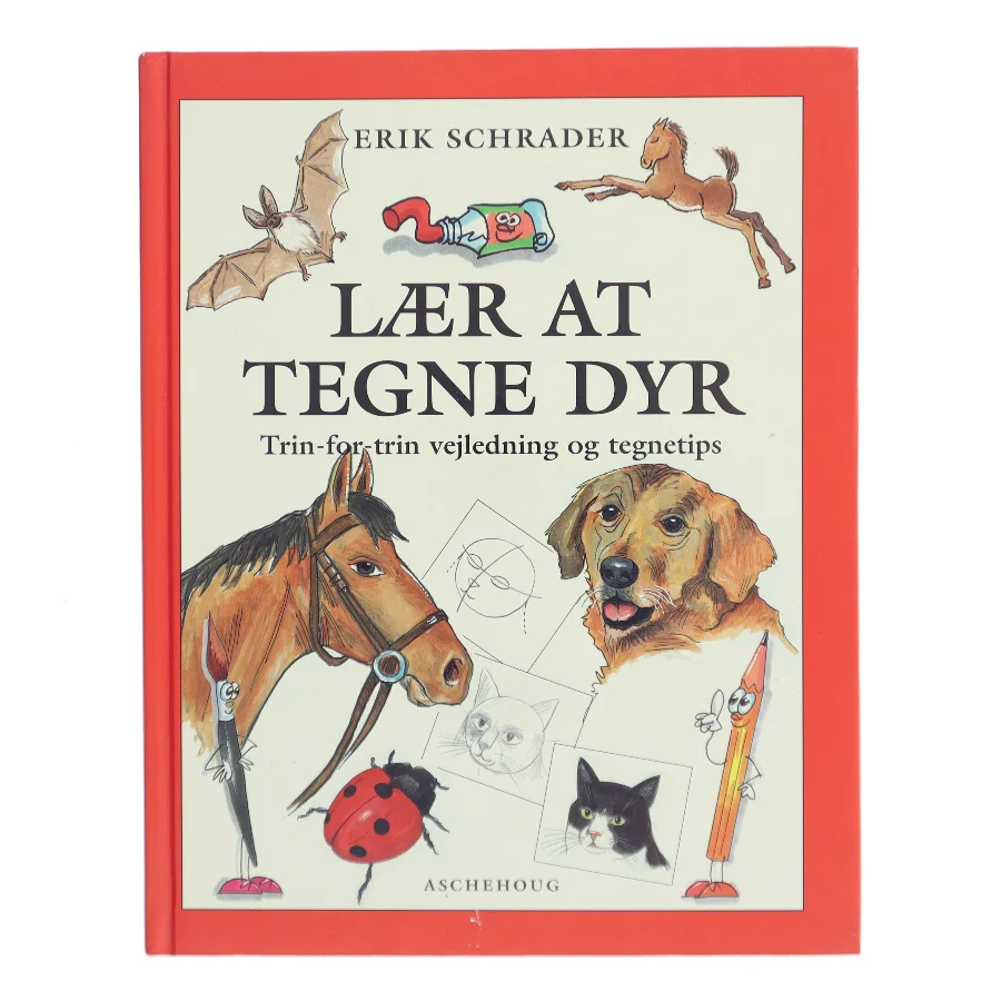Lær at tegne dyr : trin-for-trin vejledning og tegnetips af Erik Schrader (Bog)