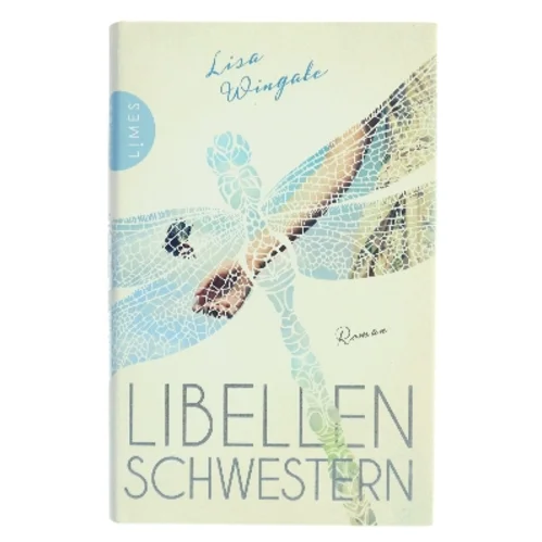 Libellenschwestern af Lisa Wingate (Bog)