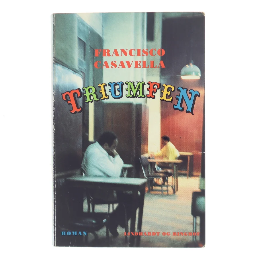 Triumfen af Francisco Casavella (Bog)