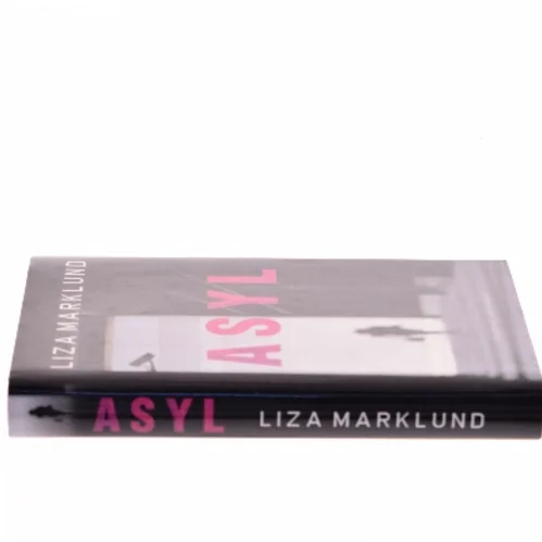 Asyl af Liza Marklund (Bog)