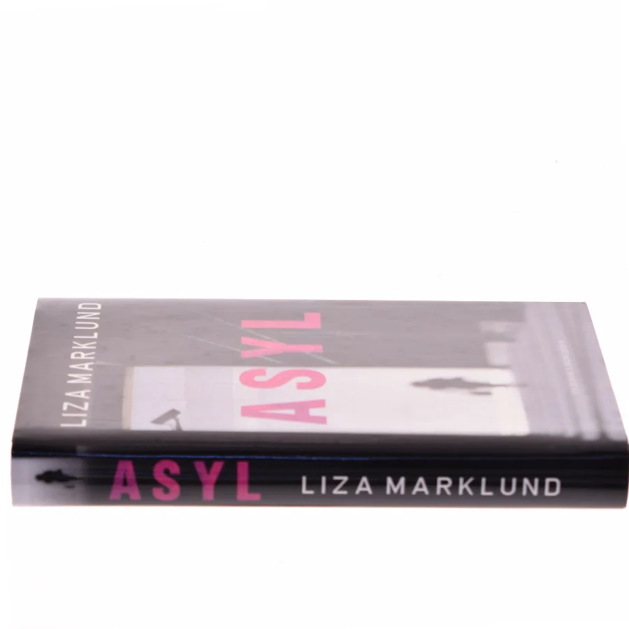 Asyl af Liza Marklund (Bog)
