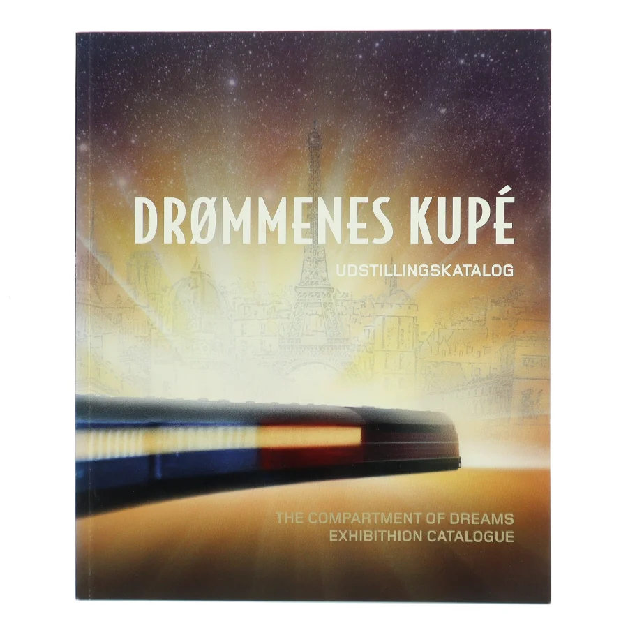 Drømmenes kupé af Danmarks Jernbanemuseum (Bog)