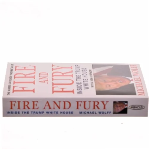 Fire and Fury af Michael Wolff (Bog)
