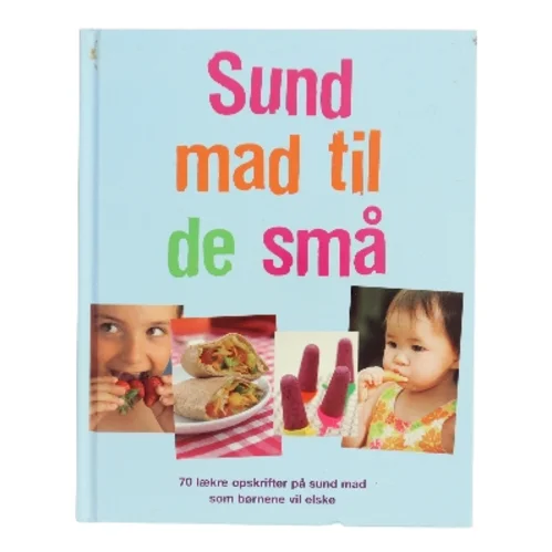 Sund mad til de små af Sarah Banbery (Bog)