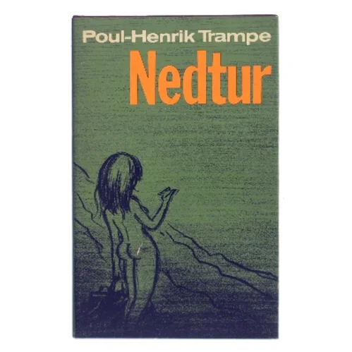 Nedtur af Poul-Henrik Trampe (Bog)
