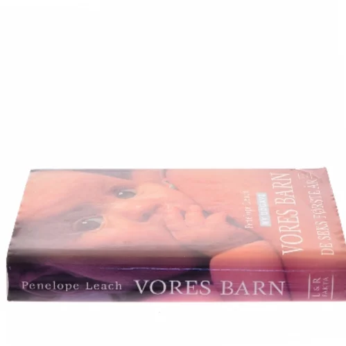 Vores barn : de seks første år af Penelope Leach (Bog)