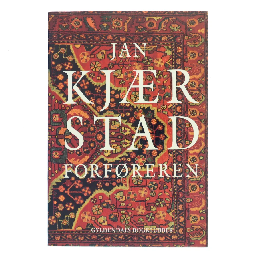 Forføreren : roman af Jan Kjærstad (Bog)