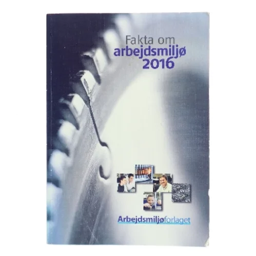 Fakta om arbejdsmiljø 2016 (Bog)