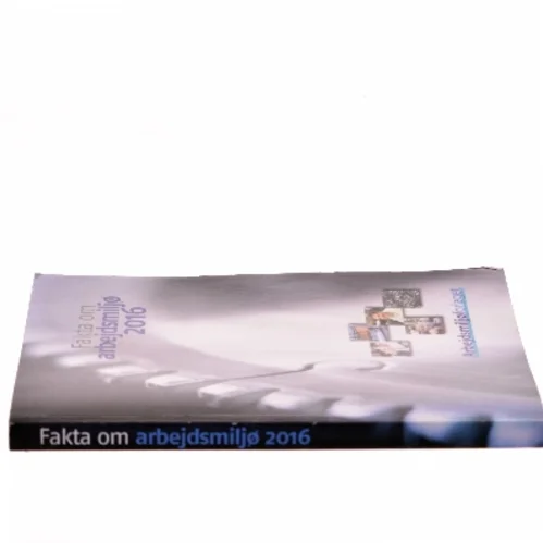 Fakta om arbejdsmiljø 2016 (Bog)