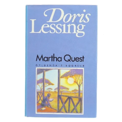 Martha Quest af Doris Lessing (Bog)