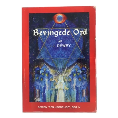 Bevingede ord af J. J. Dewey (Bog)