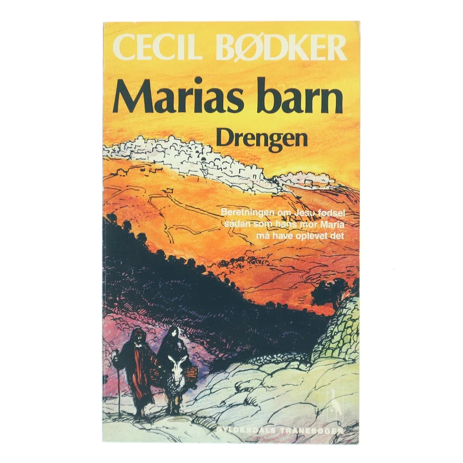 Marias barn. Drengen af Cecil Bødker (Bog)