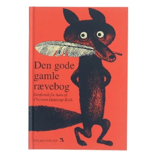 Den gode gamle rævebog af Christian Dahlerup Koch (Bog)