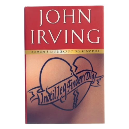 Indtil jeg finder dig af John Irving (Bog)