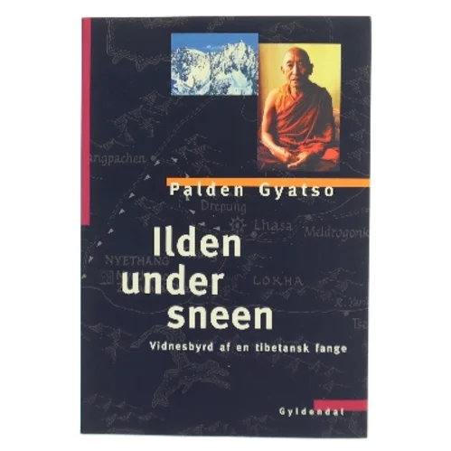 Ilden under sneen af Palden Gyatso (Bog)