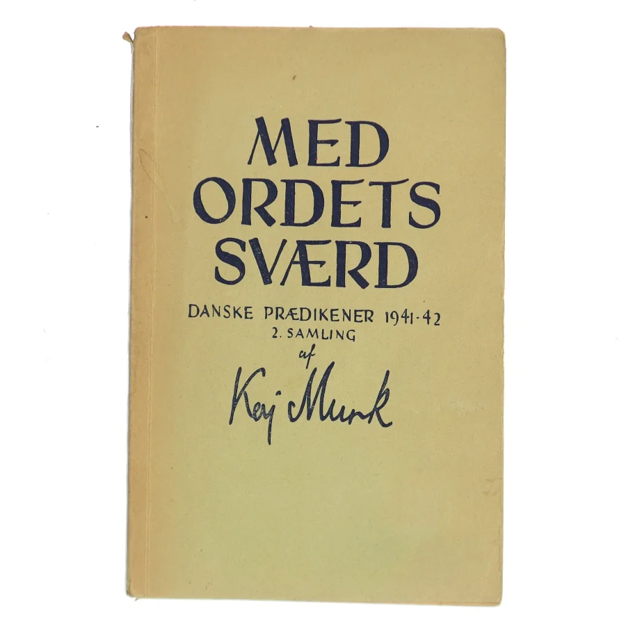 Med ordets sværd af Kaj Munk (Bog)