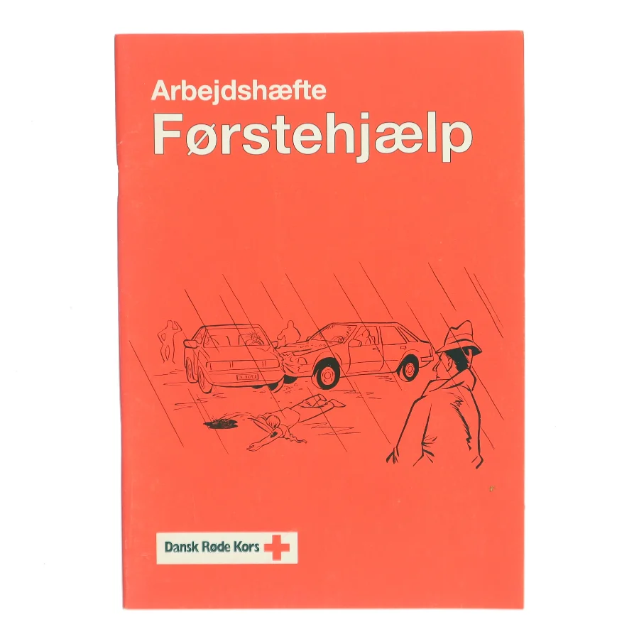 Arbejdshæfte Førstehjælp af Dansk Røde Kors (Bog)