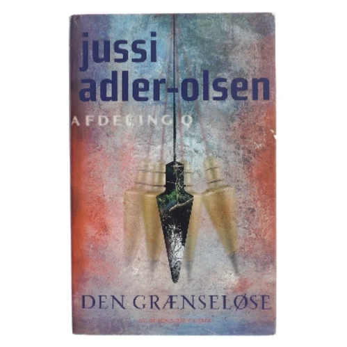 Den grænseløse : krimithriller af Jussi Adler-Olsen (Bog)