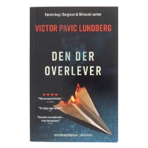 Den der overlever af Victor Pavic Lundberg (f. 1987) (Bog)
