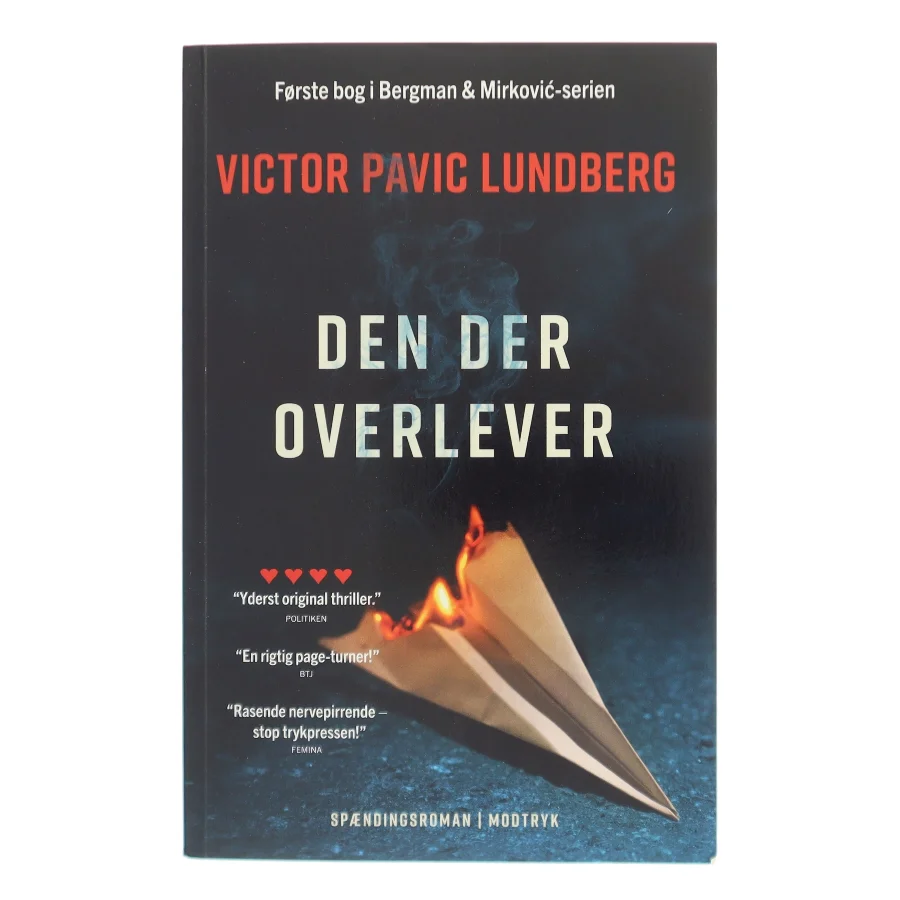 Den der overlever af Victor Pavic Lundberg (f. 1987) (Bog)